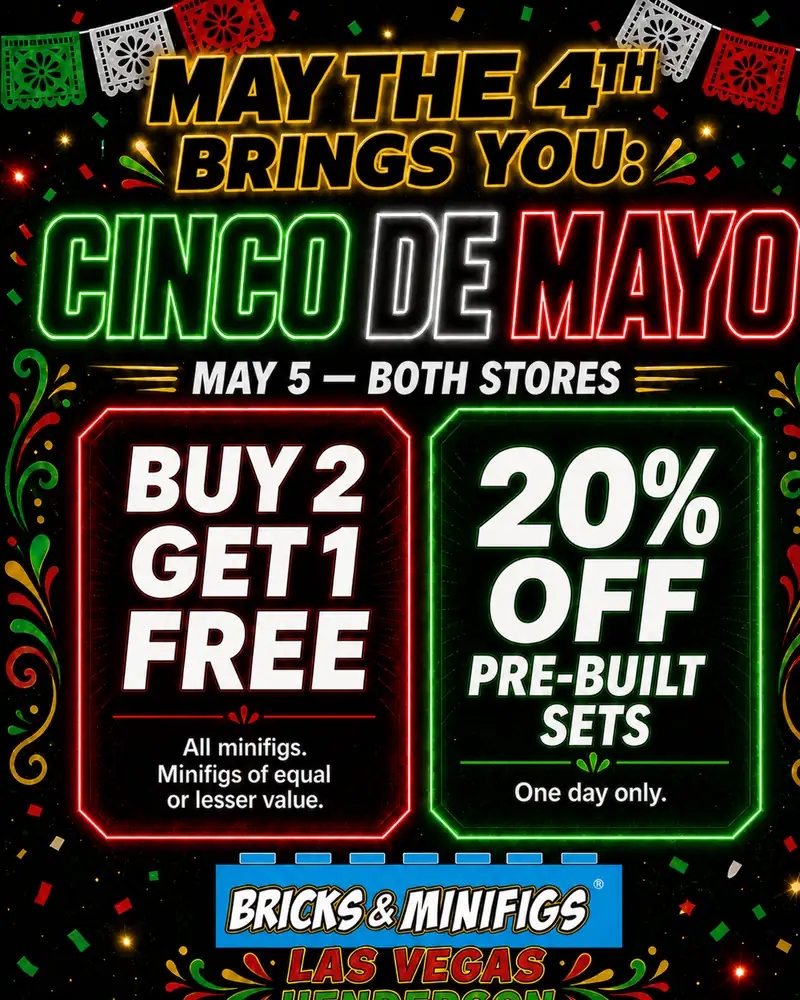 Archived promotional graphic: May the 4th Brings You Cinco de Mayo Sale at Bricks & Minifigs Las Vegas and Henderson — Buy 2 Get 1 Free Minifigs and 20% Off Pre-Built Sets, May 5th Both Stores.